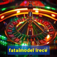 fatalmodel irece